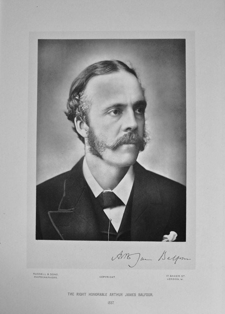 The Right Honourable Arthur James Balfour. 1887.