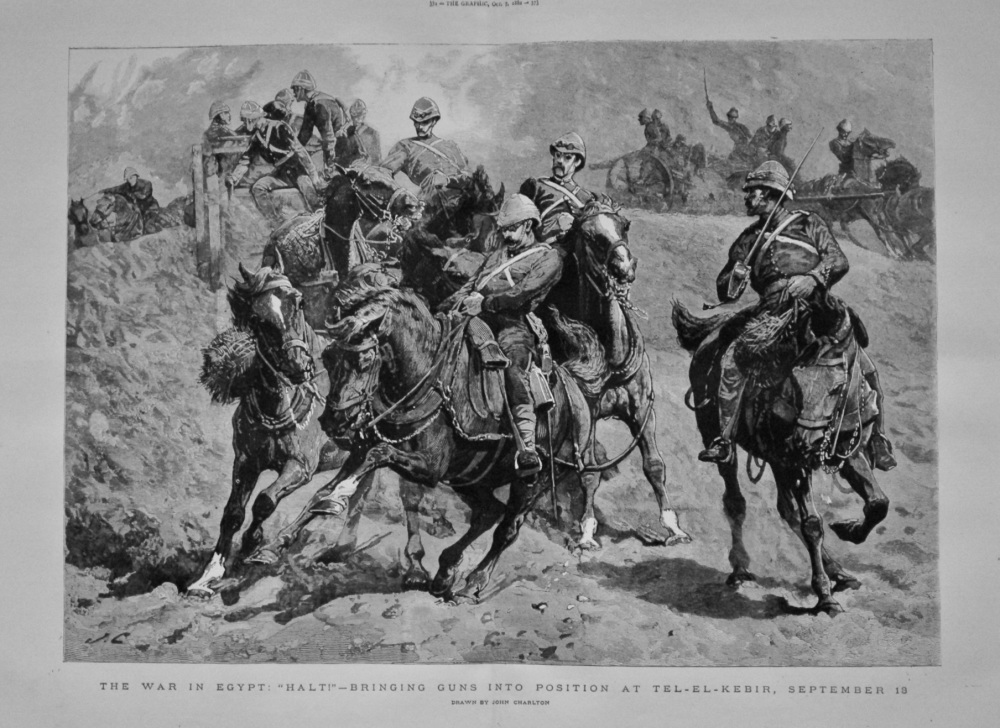 The War in Egypt : "Halt!" - Bringing Guns into Position at Tel-el-Kebir, September 13. 1882