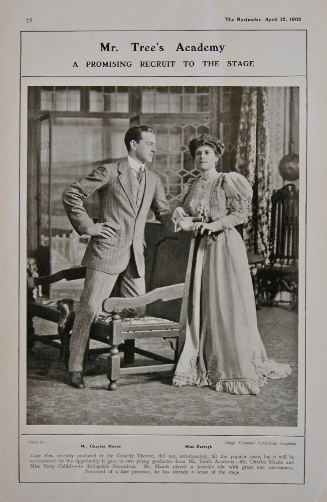 Mr Tree's Academy : A Recruit to the Stage. (Mr. Charles Maude & Miss Darragh.) 1905