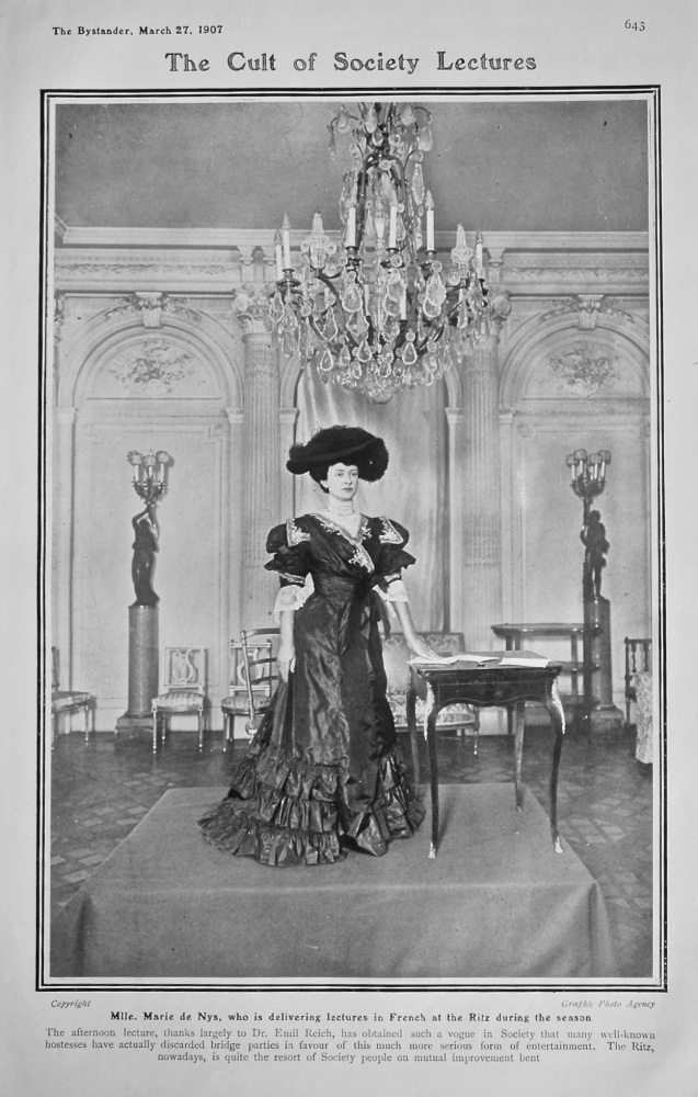 The Cult of Society Lectures : Mlle. Marie de Nys, who is delivering lectures in French at the Ritz during the Season. 1907