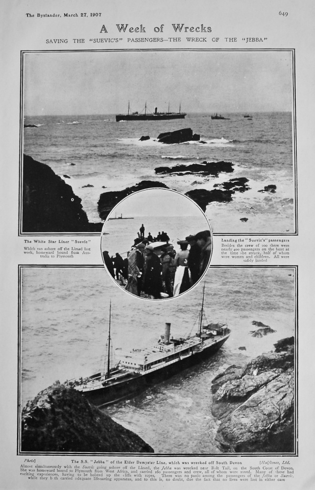 A Week of Wrecks. Saving the "Suevic's" Passengers : The Wreck of the "Jebba". 1907