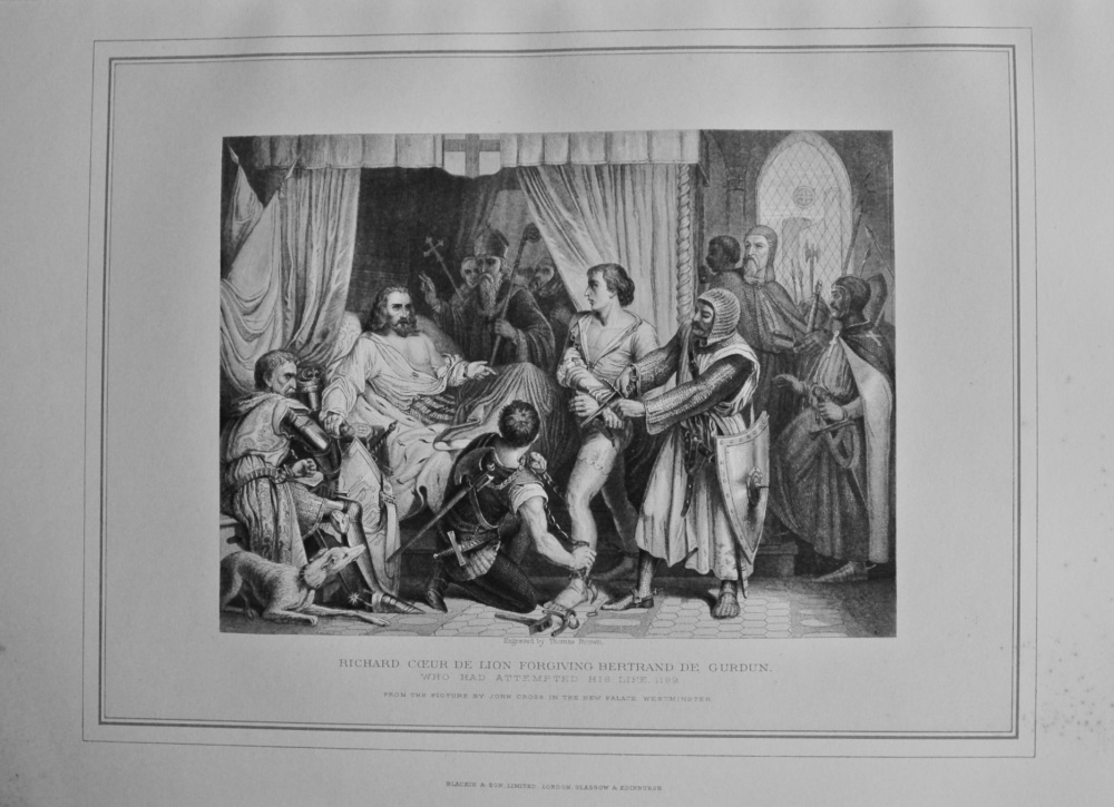 Richard Coeur De Lion Forgiving Bertrand De Gurdun, who had Attempted His Life, 1199.