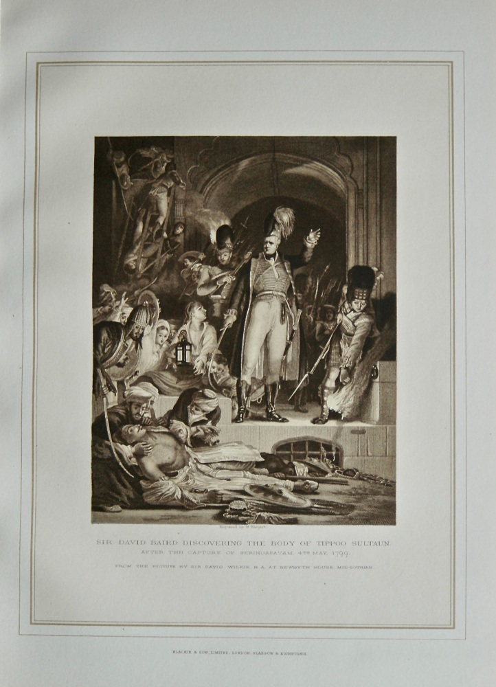 Sir David Baird Discovering the Body of Tippoo Sultaun. After the Capture of Seringapatam. 4th. May 1799.