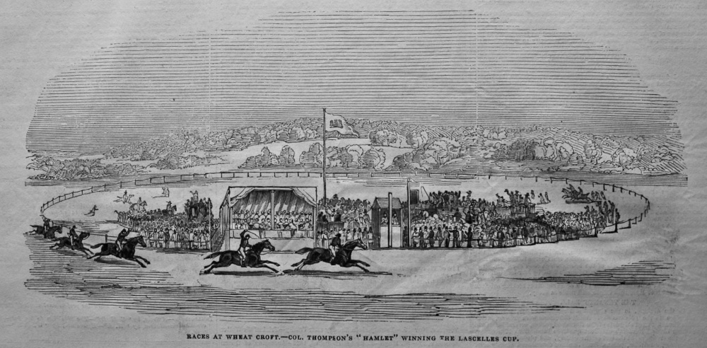 Races at Wheat Croft.- Col. Thompson's "Hamlet" Winning the Lascelles Cup. 1845