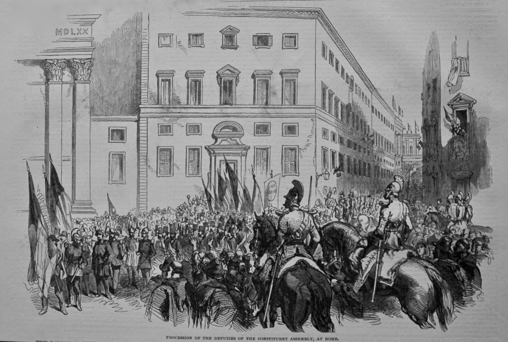 Procession of the Deputies of the Constituent Assembly, at Rome. 1849.