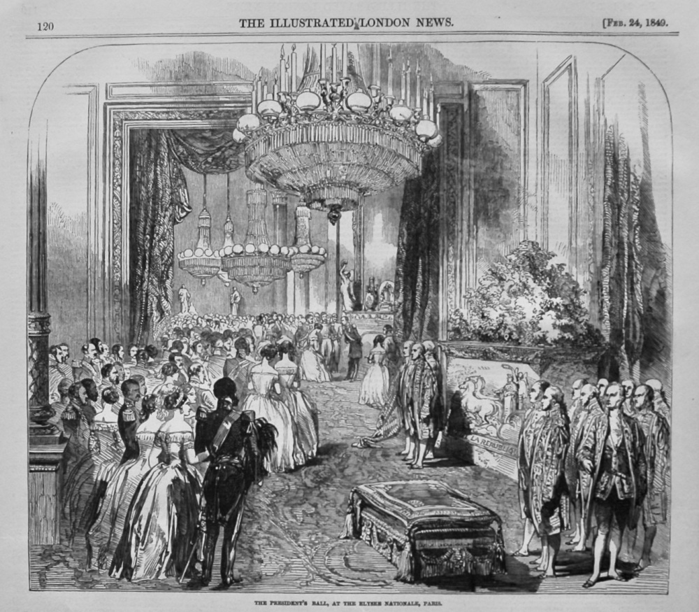 The President's Ball, at the Elysee National, Paris. 1849.