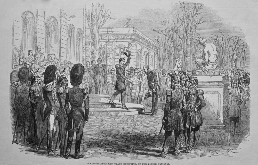The President's New Year's Reception, at the Elysee National. 1849.