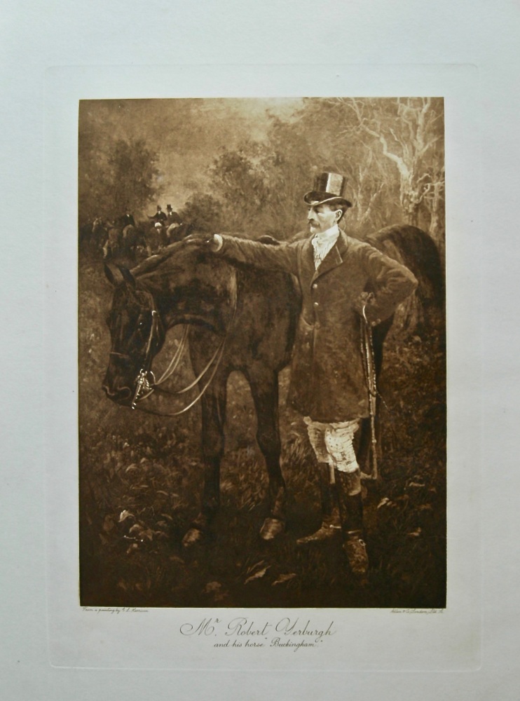 Mr. Robert Yerburgh and his horse "Buckingham."