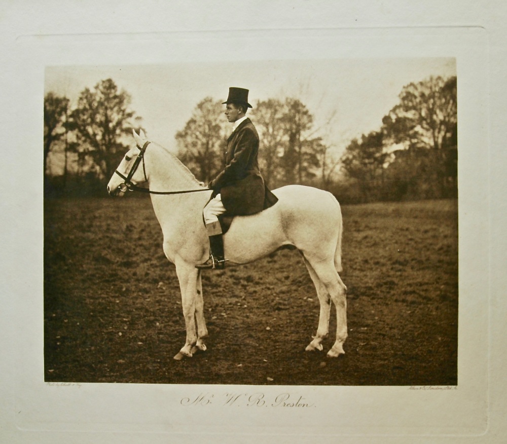 Mr. W. R. Preston. (On Horseback). 1908.