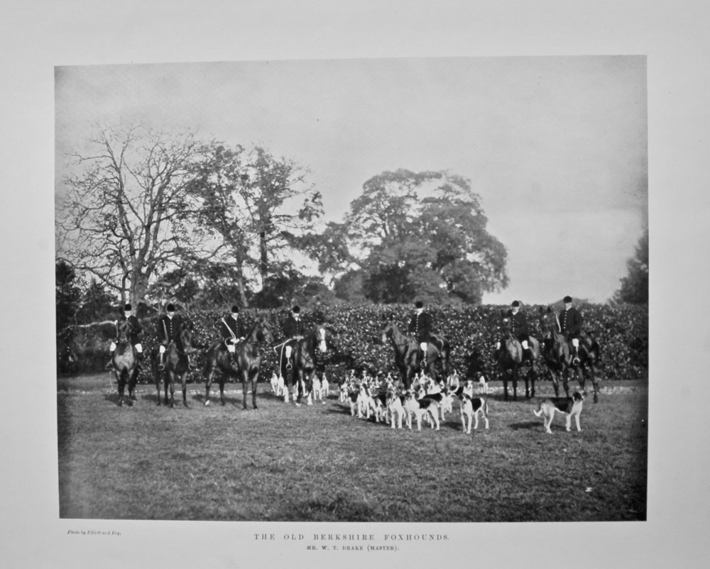 The Old Berkshire Foxhounds. Mr. W. T. Drake (Master). 1908.