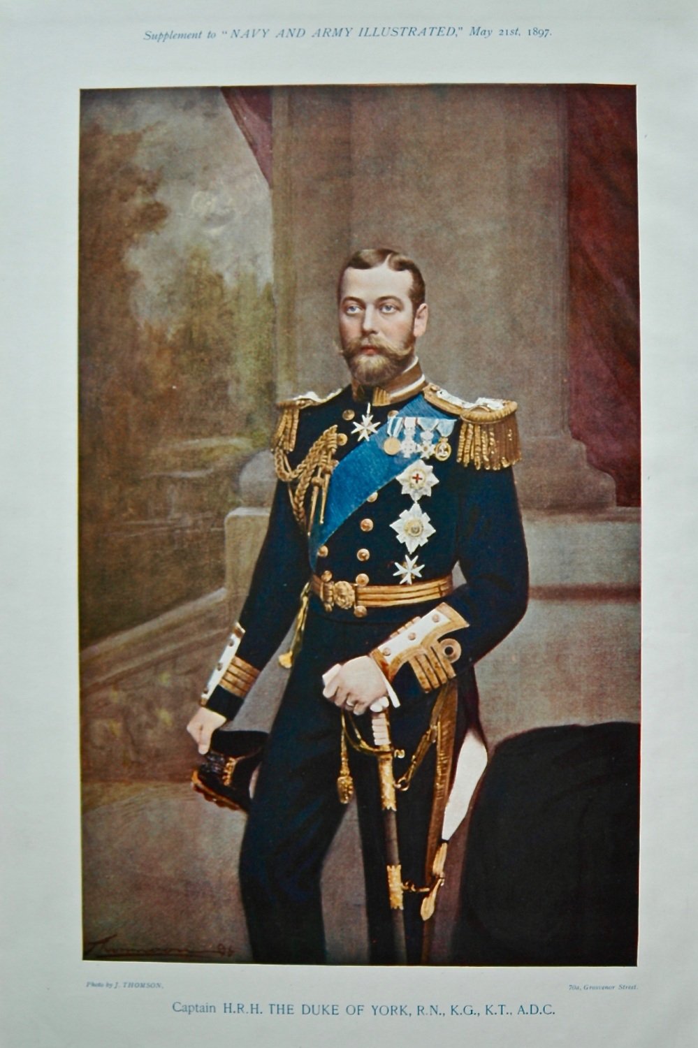 Captain H.R.H. The Duke of York, R.N., K.G., K.T., A.D.C. 1897.