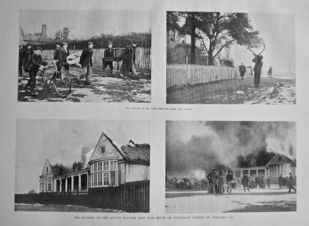 The Burning of the London Scottish Golf Club House on Wimbledon Common on February 9th. 1900.