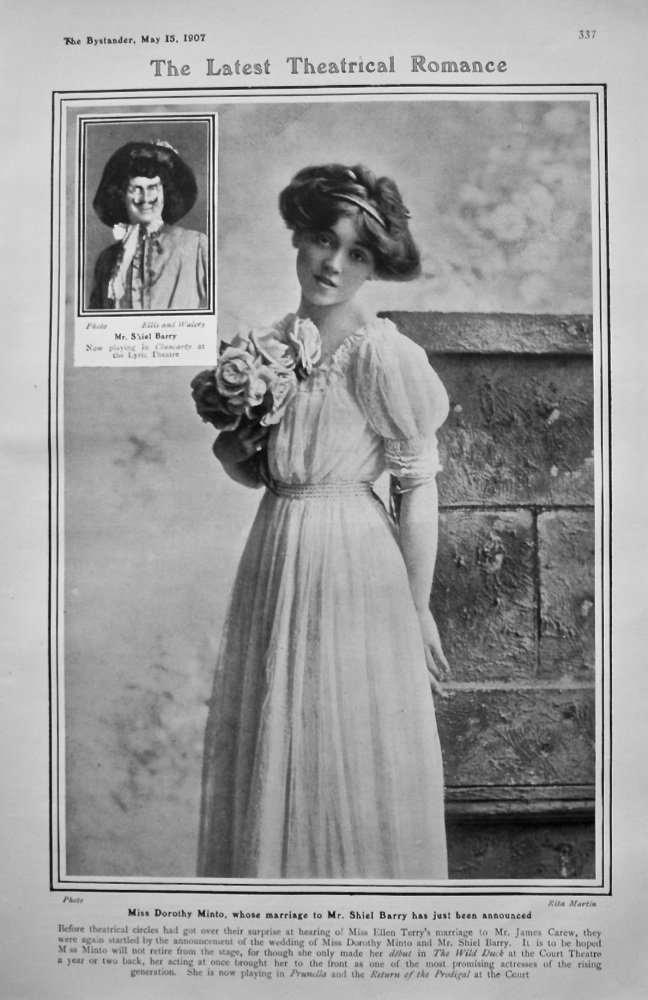 The Latest Theatrical Romance : Miss Dorothy Minto, whose marriage to Mr. Shiel Barry has just been announced. 1907.