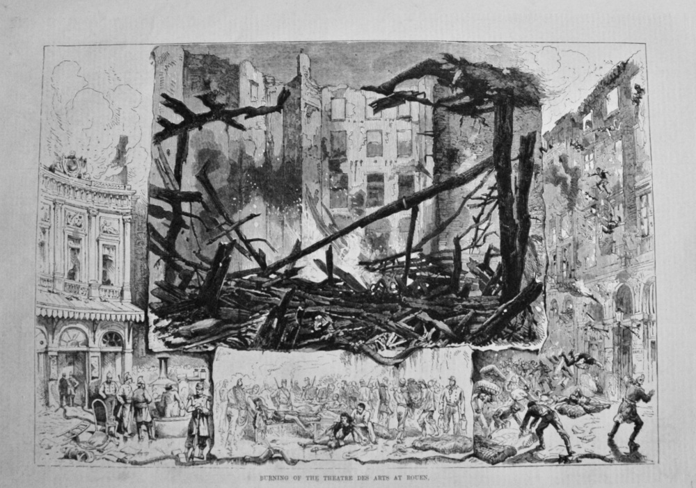 Burning of the Theatre Des Arts at Rouen. 1876.