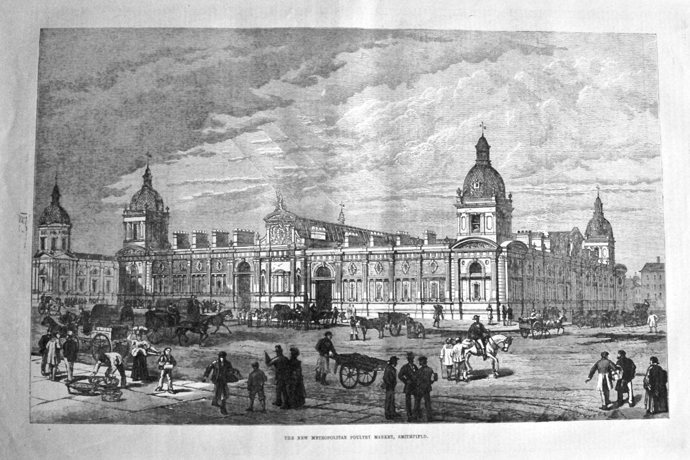 The New Metropolitan Poultry Market, Smithfield. 1875.