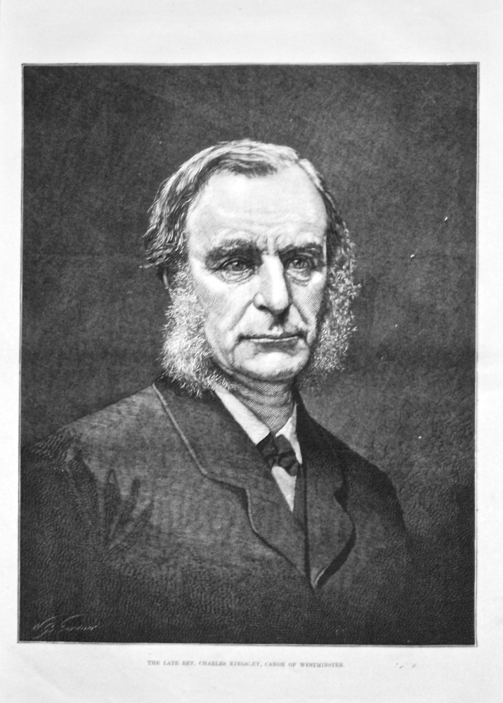 The Late Rev. Charles Kingsley, Canon of Westminster. 1875.