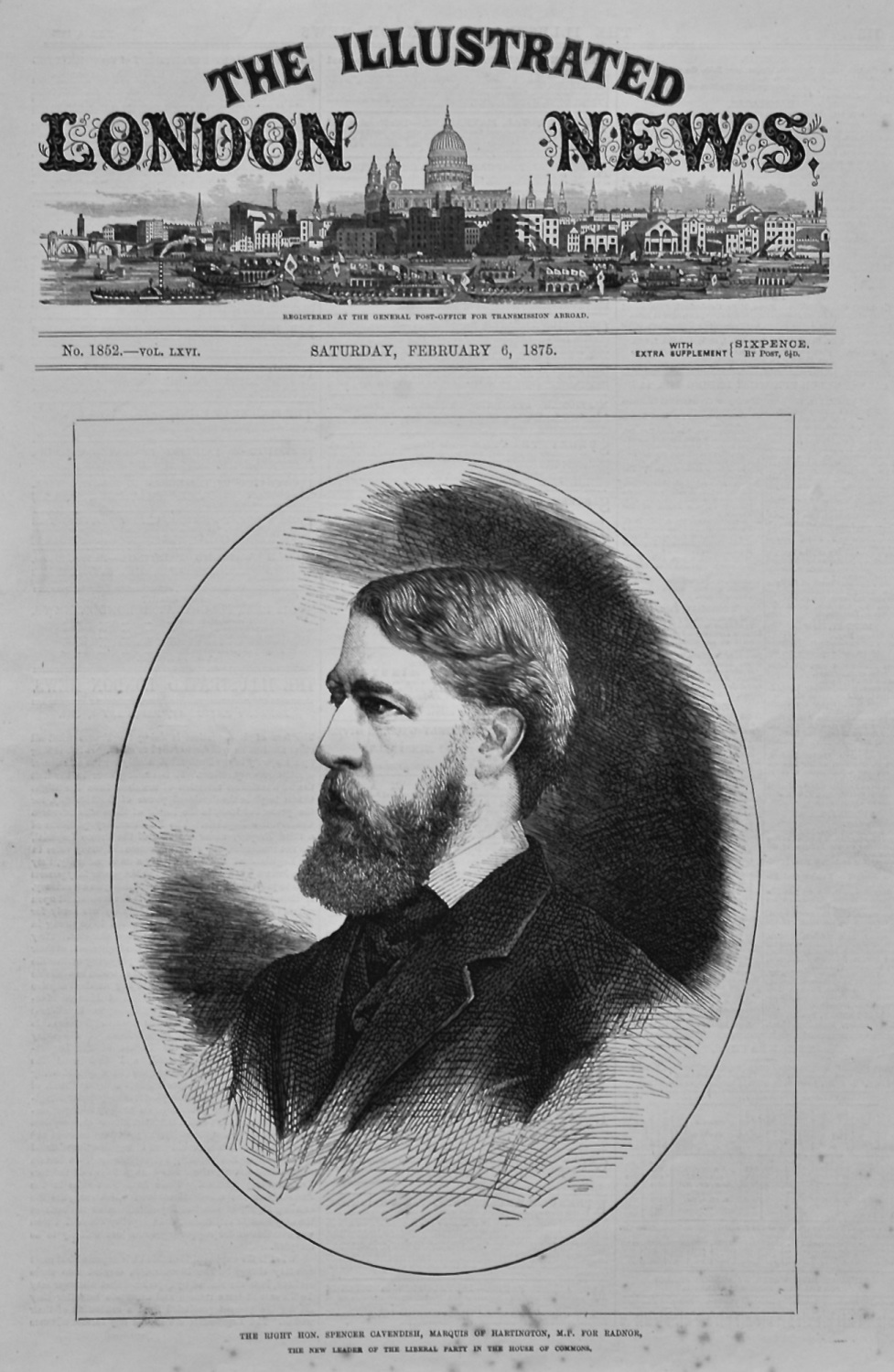 The Right Hon. Spencer Cavendish, Marquis of Hartington, M.P. for Radnor. 1