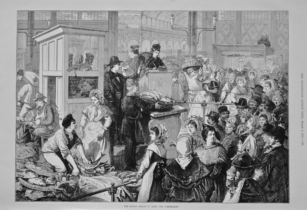 The Lenten Season in Paris : The Fish-Market. 1875.
