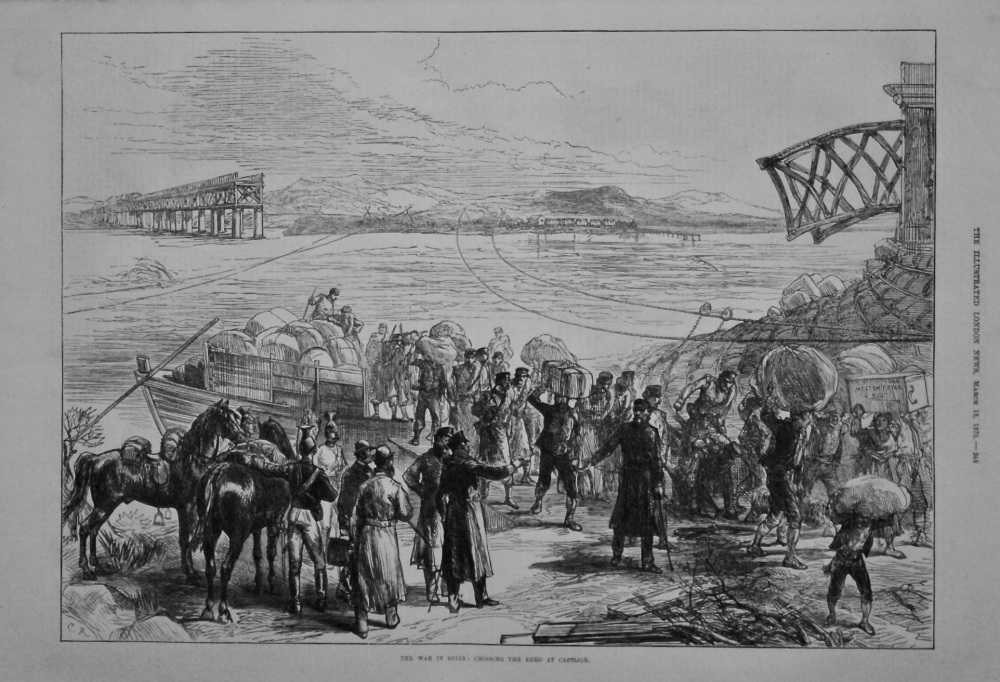 The War in Spain : Crossing the Ebro at Castijon. 1875.