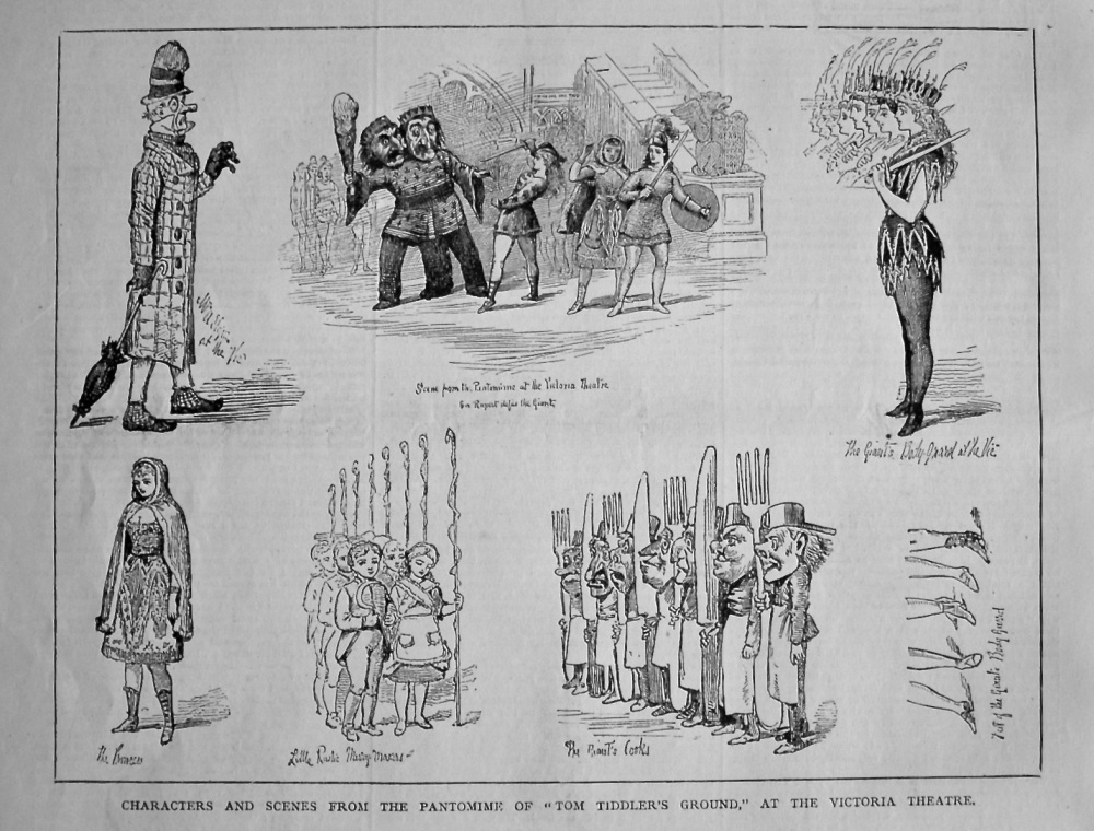 Characters and Scenes from the Pantomime of "Tom Tiddler's Ground," at the Victoria Theatre. 1879.