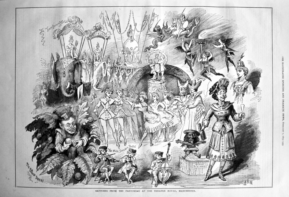 Sketches from the Pantomime at the Theatre Royal, Manchester. 1879.