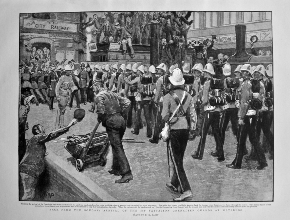 Back from the Soudan : Arrival of the 1st Battalion Grenadier Guards at Waterloo. 1898.