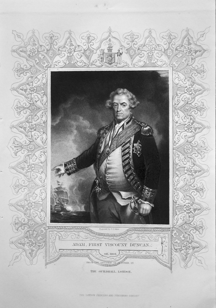 Adam, First Viscount Duncan. OB. 1804. From the Original of Hoppner in the Guildhall London.