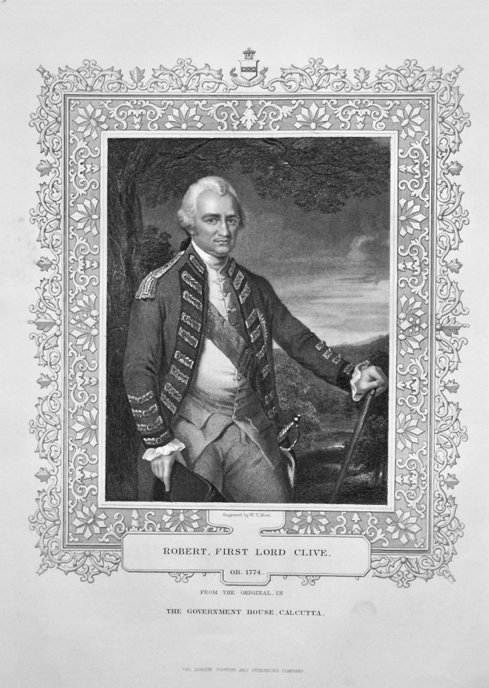 Robert, First Lord Clive.  OB. 1774.  From the Original in the Government House, Calcutta.