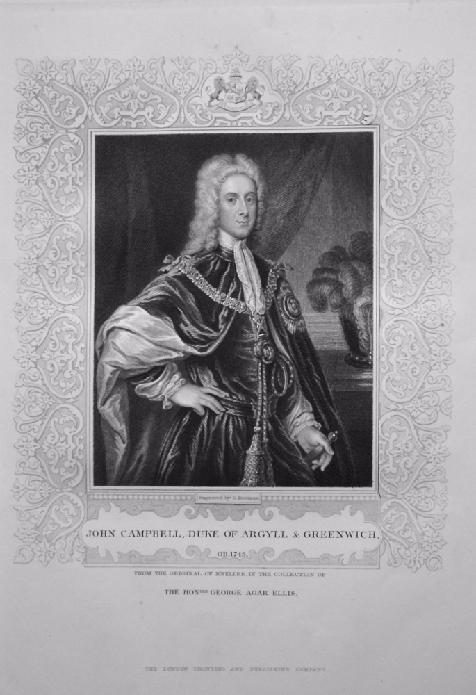 John Campbell, Duke of Argyll & Greenwich.  OB. 1743.   From the original of Kneller, in the Collection of The Hon. George Agar Ellis.