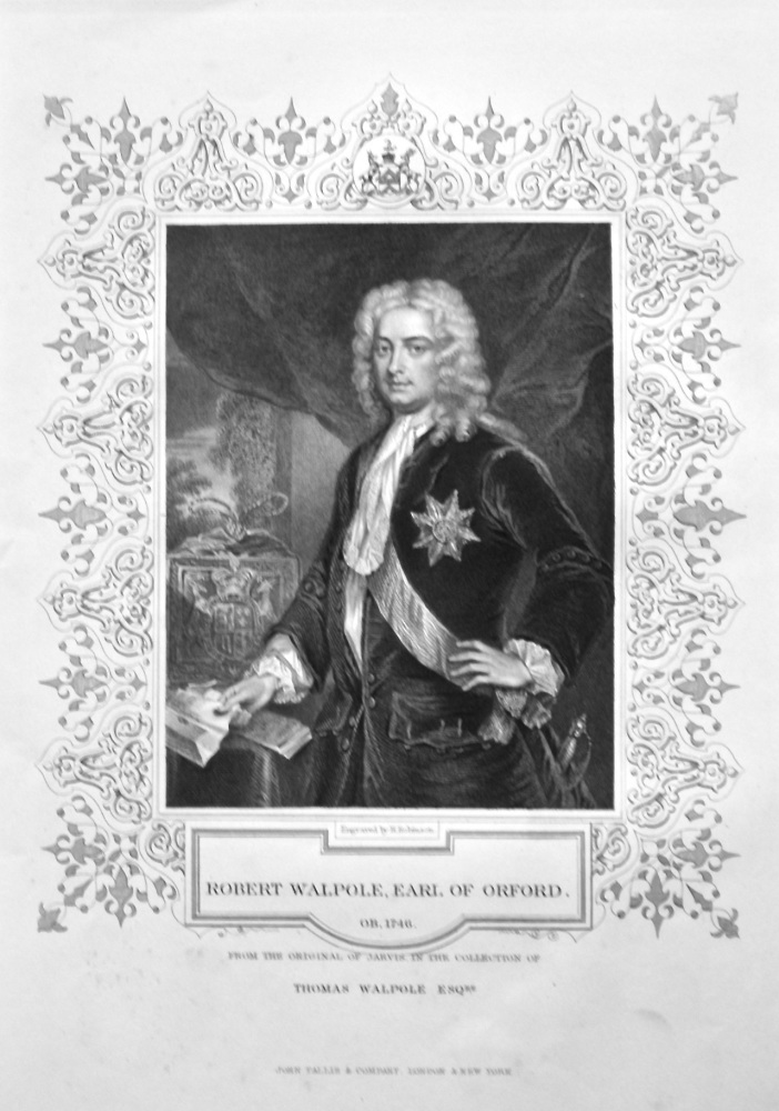 Robert Walpole, Earl of Orford. OB. 1746.  From the original of Jarvis, in the Collection of Thomas Walpole Esq.