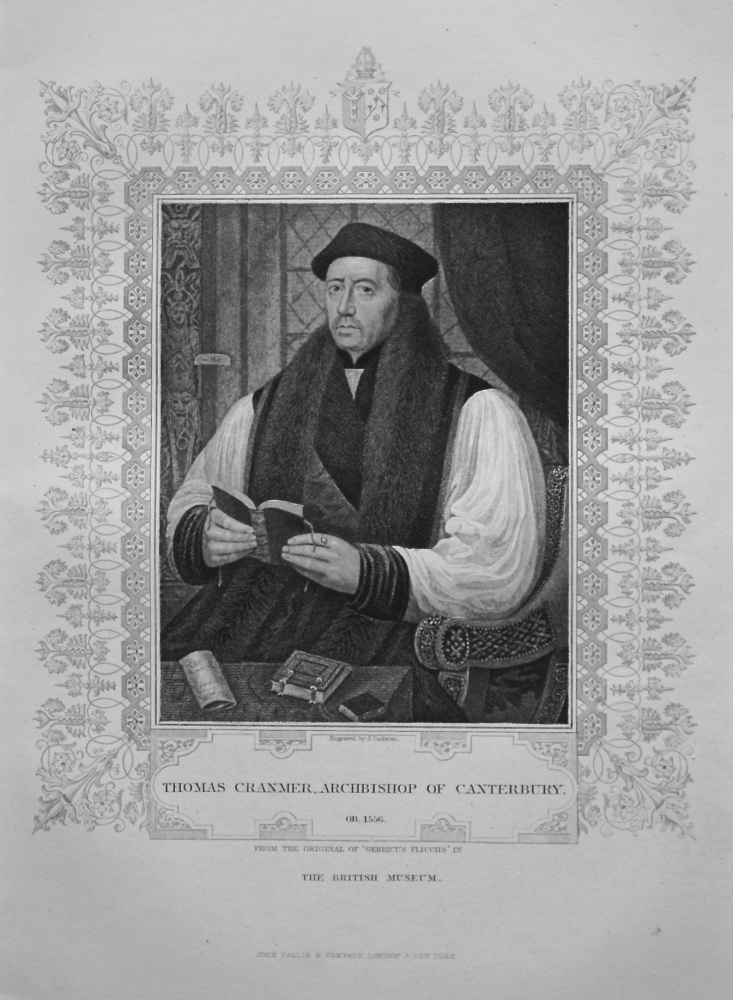 Thomas Cranmer, Archbishop of Canterbury. OB. 1556. From the original of "Gerbicus Fliccils" in The British Museum.