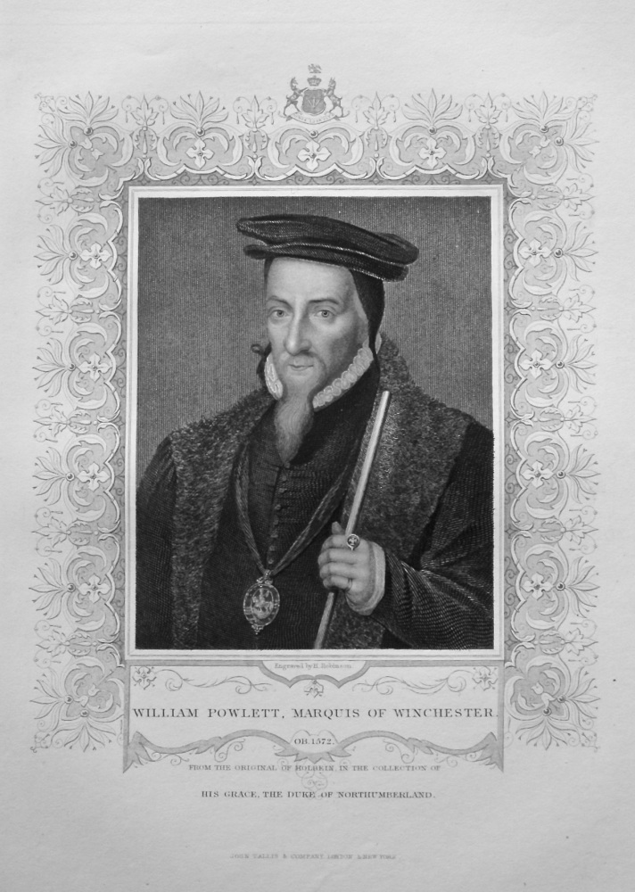 William Powlett, Marquis of Winchester.  OB. 1572.  From the original of Holbein, in the collection of His Grace, the Duke of Northumberland.