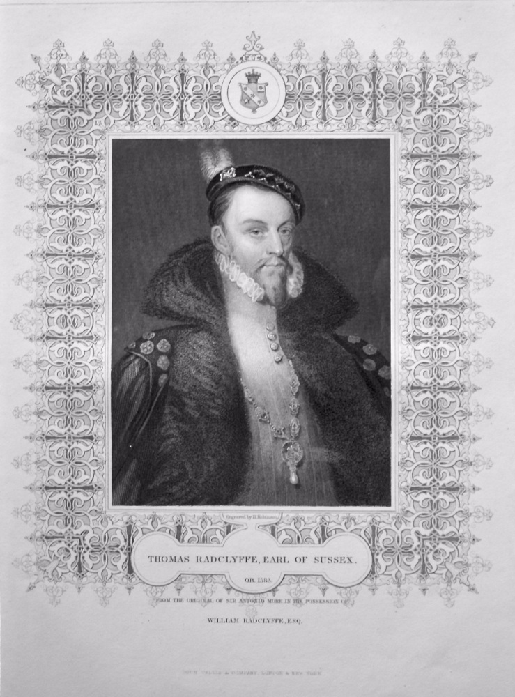 Thomas Radclyffe, Earl of Sussex. OB. 1583.  From the original of Sir Antonio More, in the collection of William Radclyffe, Esq.