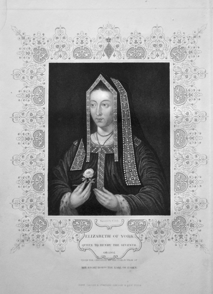 Elizabeth of York, Queen of Henry the Seventh.  OB. 1502.  From the original in the collection of The Right Hon. the Earl of Essex. 