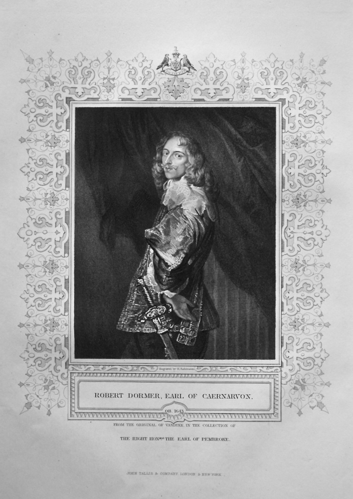 Robert Dormer, Earl of Caernarvon.  OB. 1643.  From the original of Vandyke, in the collection of The Right Hon. The Earl of Pembroke.
