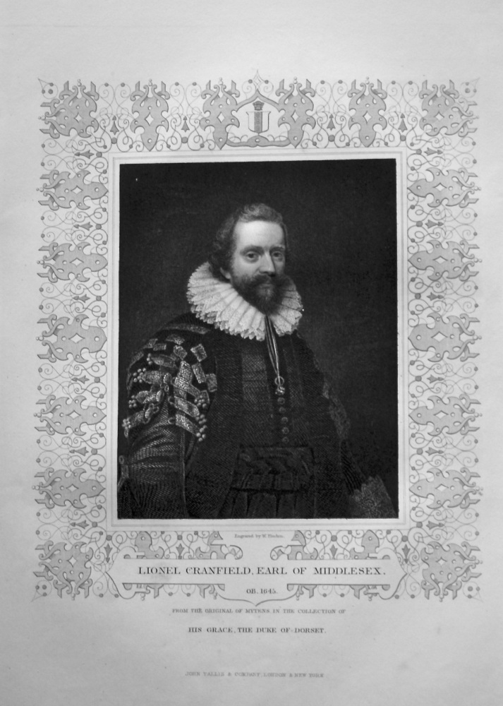 Lionel Cranfield, Earl of Middlesex.  OB. 1645.  From the original of Mytens, in the collection of His Grace, the Duke of Dorset.