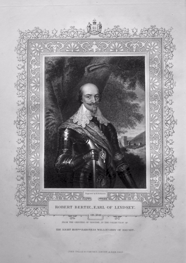 Robert Bertie, Earl of Lindsey.  OB. From the original of Vandyke, in the collection of The Right Hon. Baroness Willoughby of Eresby.