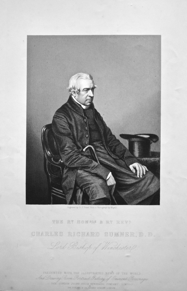 The Right Honourable & Rt. Rev. Charles Richard Sumner, D. D. Lord Bishop of Winchester. 1858c.