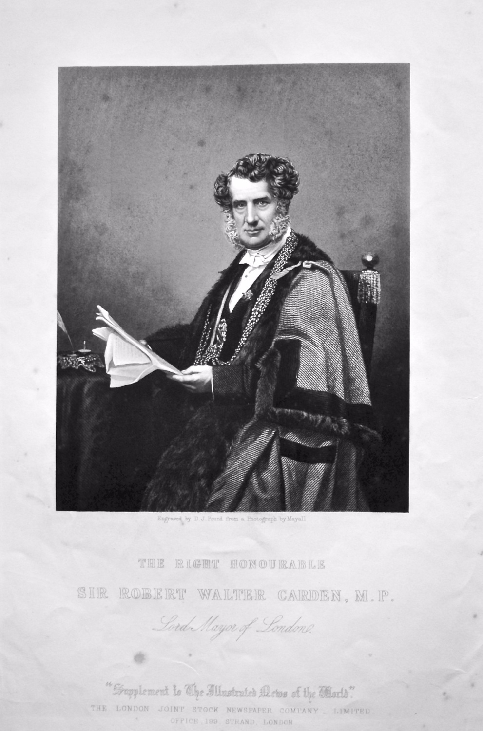 The Right Honourable Sir Robert Walter Carden, M.P.  Lord Mayor of London. 