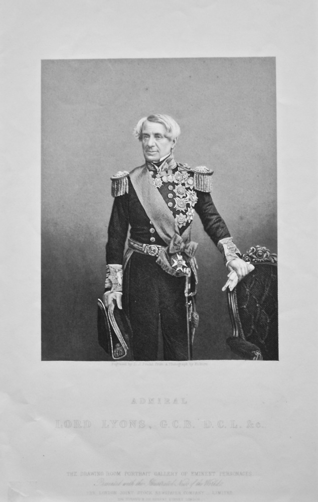 Admiral Lord Lyons,  G.C.B.  D.C.L.  &c.  1858c
