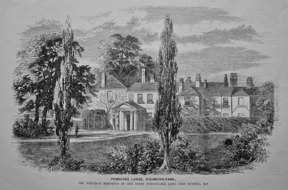 Pembroke Lodge, Richmond-Park, the Suburban Residence of the Right Honourable Lord John Russell, M.P. 1858.