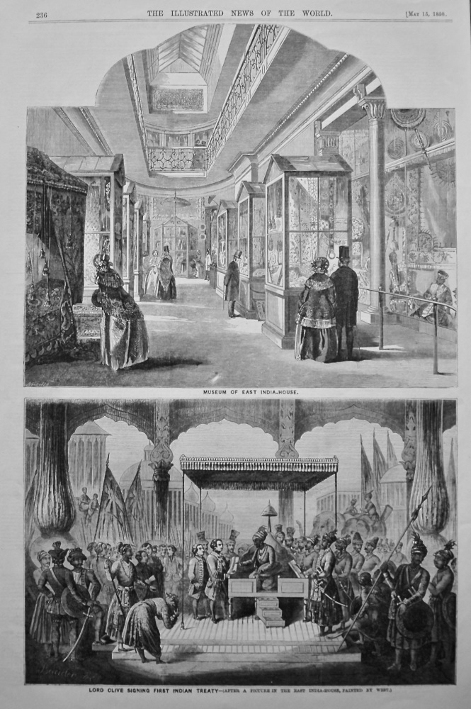 Museum of East India_House.  & Lord Clive Signing First Indian Treaty.  1858.