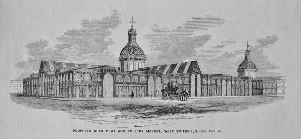 Proposed Dead Meat and Poultry Market, West Smithfield.  1858.