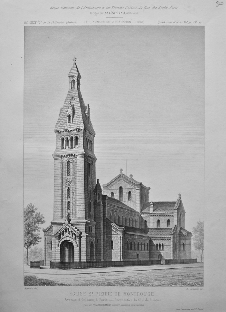 Eglise St. Pierre De Montrouge. Avenue d'Orleans, a Paris. _ Perspective de Cote de L'entree. 1882.