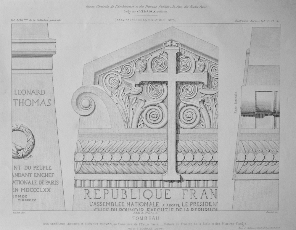 Tombeau. Des Generaux Lecomte et Clement Thomas, au Cimetière de L'Est, a Paris._ Details du Fronton de la Stele et des Pilastres d'angle. 1875.