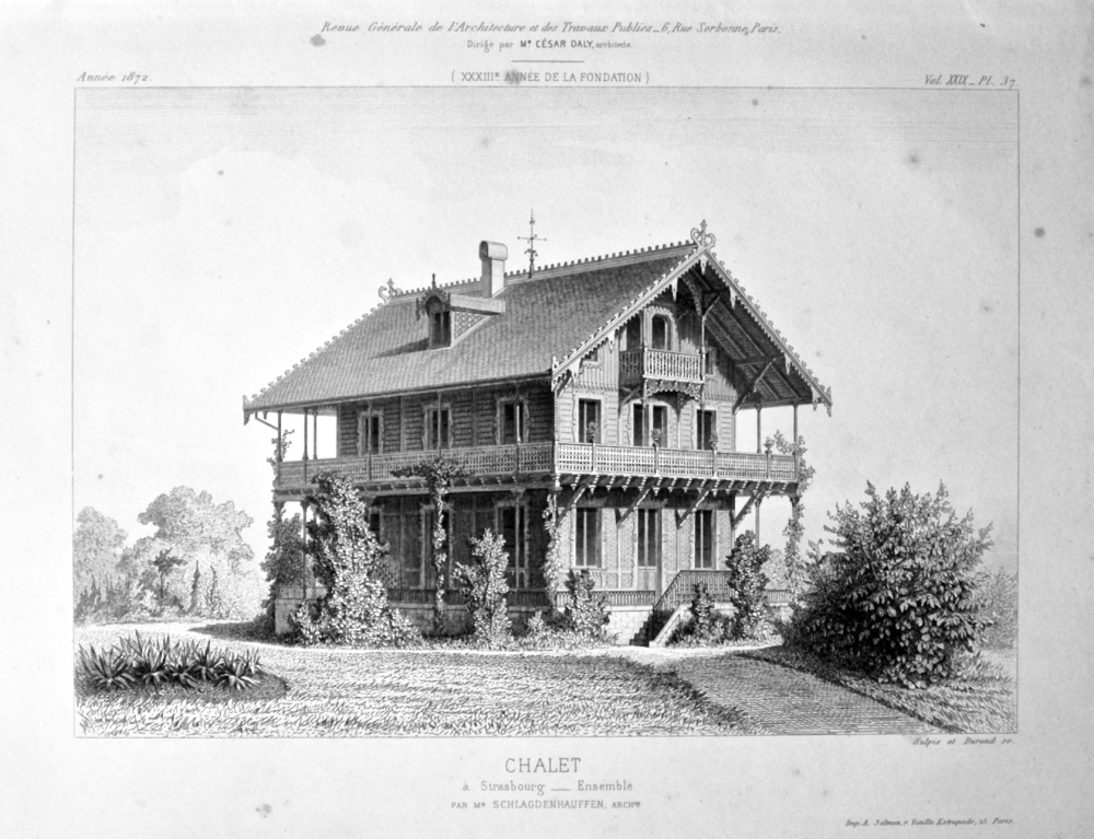 Chalet. a Strasbourg _ Ensemble. 1872