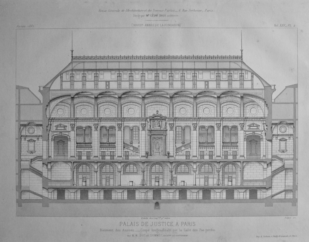 Palais De Justice, a Paris. Bâtiment des Assises._ Coupe longitudinale sur la Salle des Pas perdus. 1867.