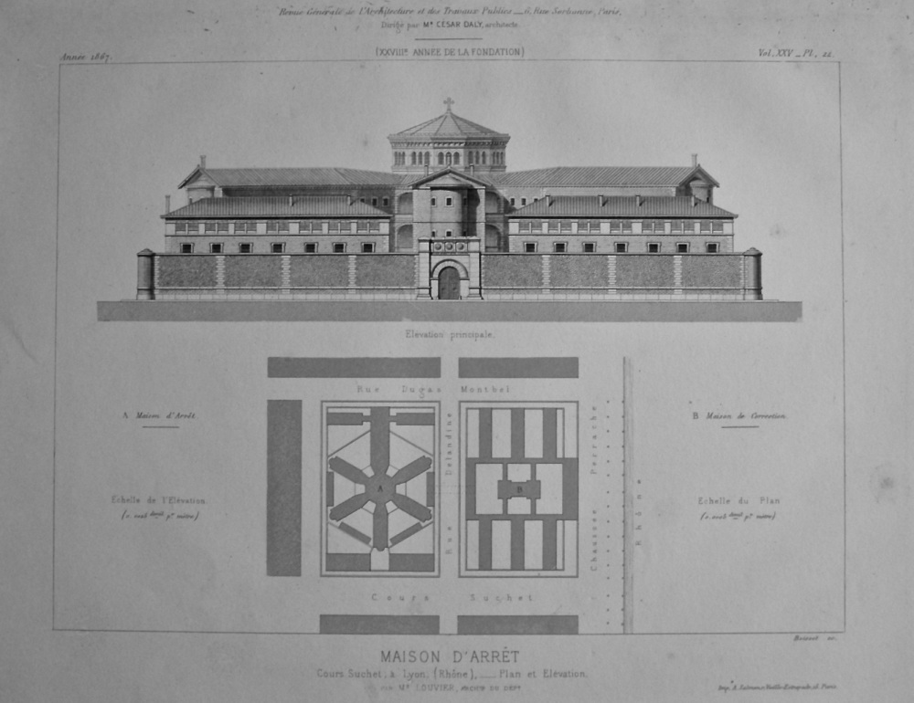 Maison D'Arret, Cours Suchet, a Lyon. (Rhone), __ Plan et Elevation. 1867.