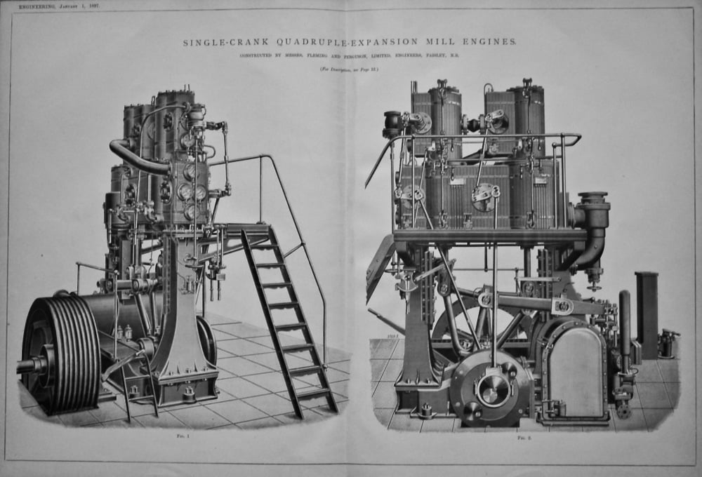 Single-Crank Quadruple-Expansion Mill Engines. Constructed by Messrs. Fleming and Ferguson, Limited, Engineers, Paisley, N.B. 1897.