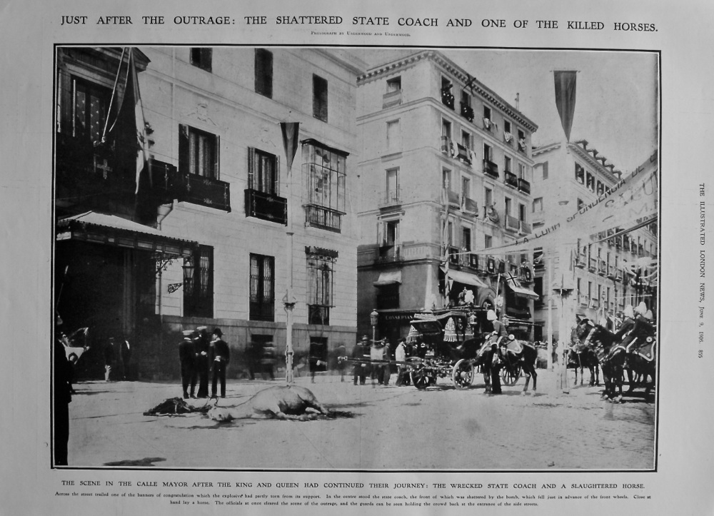 The Scene in the Calle Mayor after the King and Queen had continued their Journey ; The Wrecked State Coach and a Slaughtered Horse.  1906.